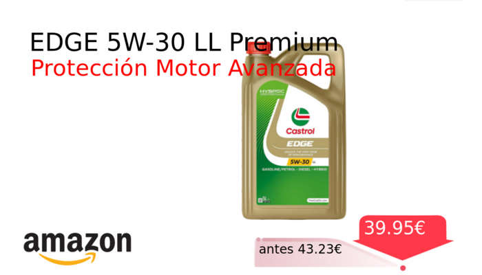 EDGE 5W-30 LL Premium