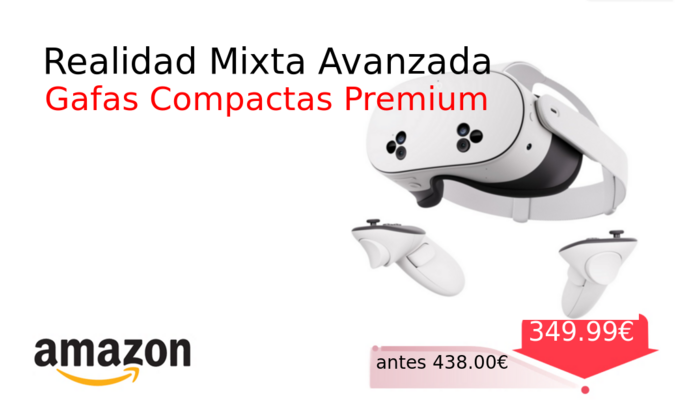 Realidad Mixta Avanzada