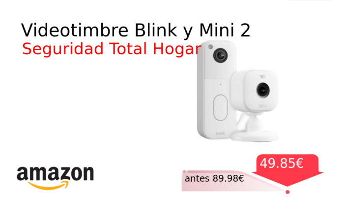 Videotimbre Blink y Mini 2