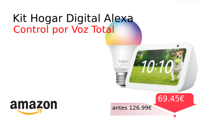 Kit Hogar Digital Alexa