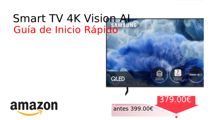 Smart TV 4K Vision AI