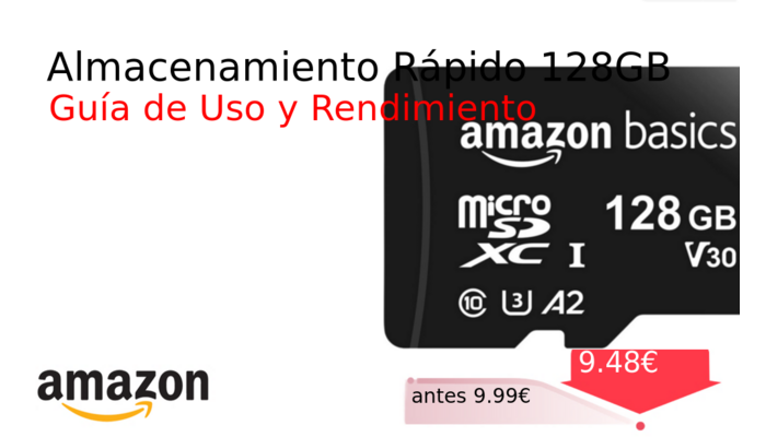 Almacenamiento Rápido 128GB