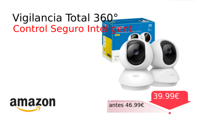 Vigilancia Total 360°