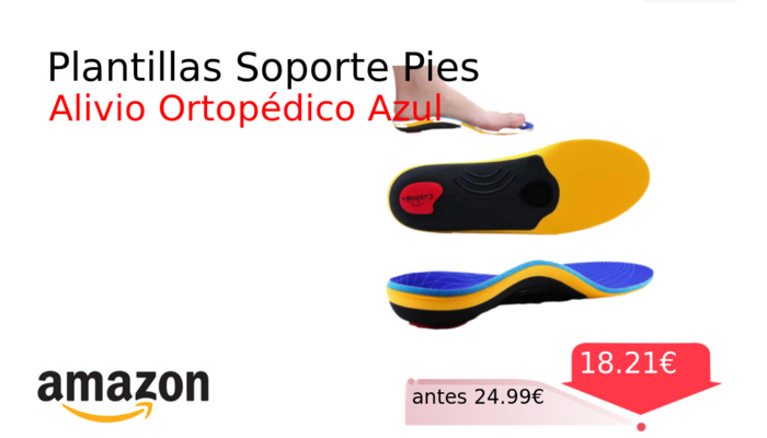 Plantillas Soporte Pies