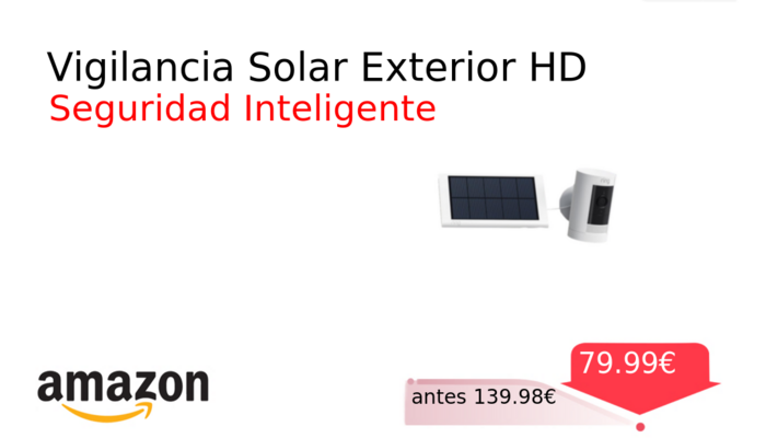 Vigilancia Solar Exterior HD