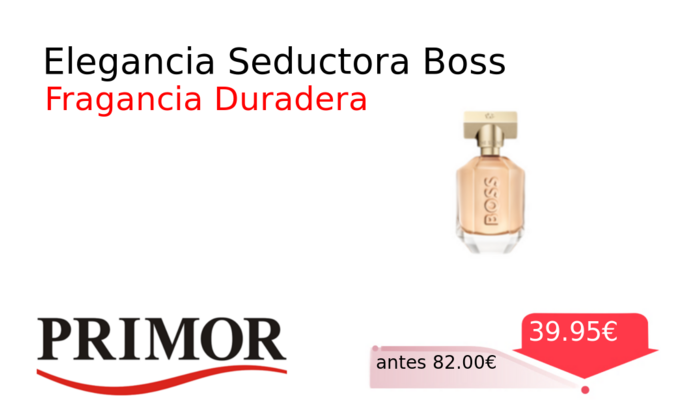 Elegancia Seductora Boss