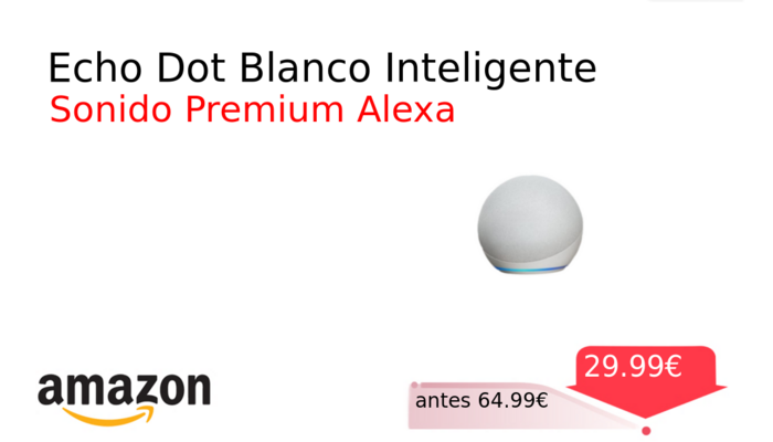 Echo Dot Blanco Inteligente