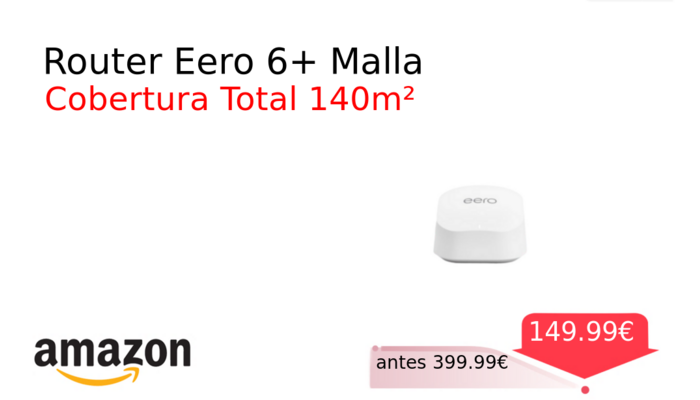 Router Eero 6+ Malla