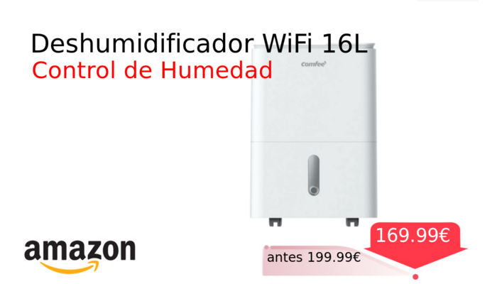 Deshumidificador WiFi 16L