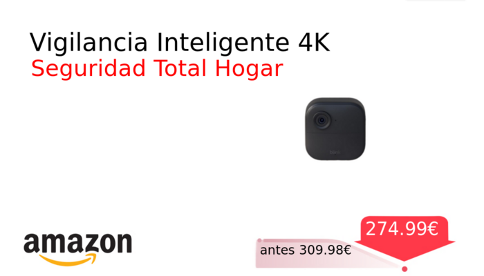 Vigilancia Inteligente 4K