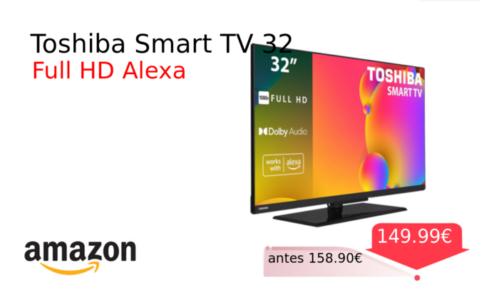 Toshiba Smart TV 32
