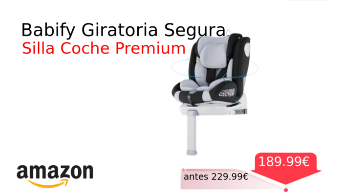 Babify Giratoria Segura