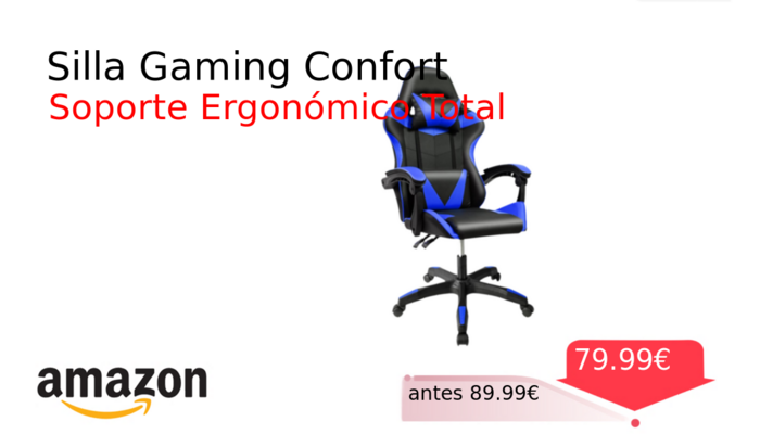 Silla Gaming Confort