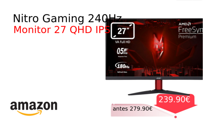Nitro Gaming 240Hz