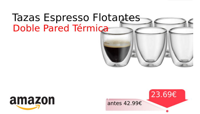 Tazas Espresso Flotantes