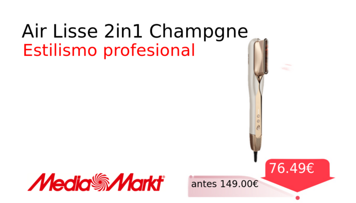 Air Lisse 2in1 Champgne