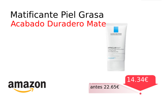 Matificante Piel Grasa