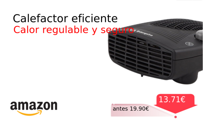 Calefactor eficiente