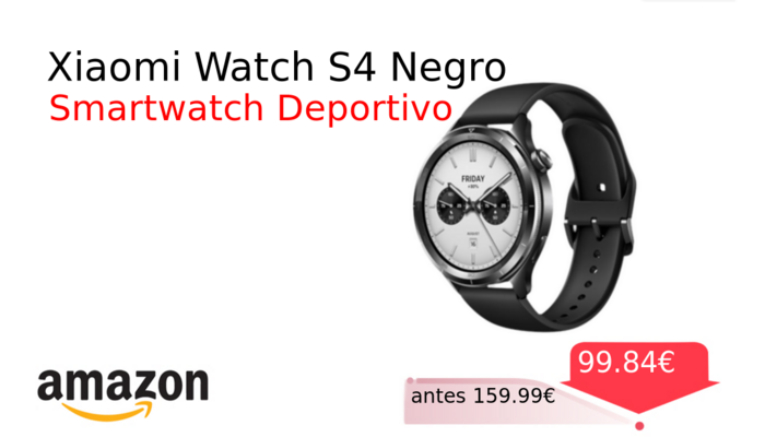 Xiaomi Watch S4 Negro