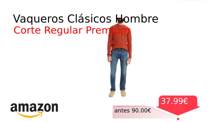 Vaqueros Clásicos Hombre