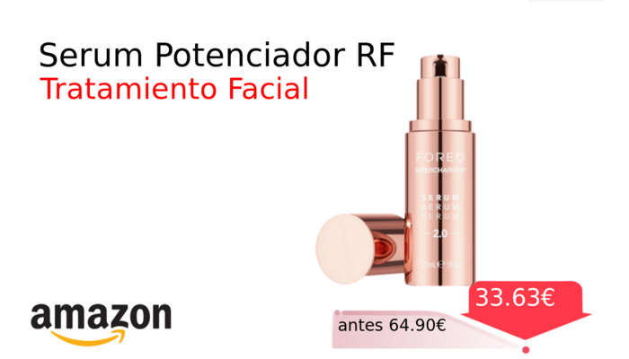 Serum Potenciador RF