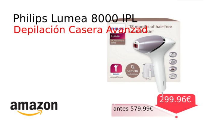 Philips Lumea 8000 IPL