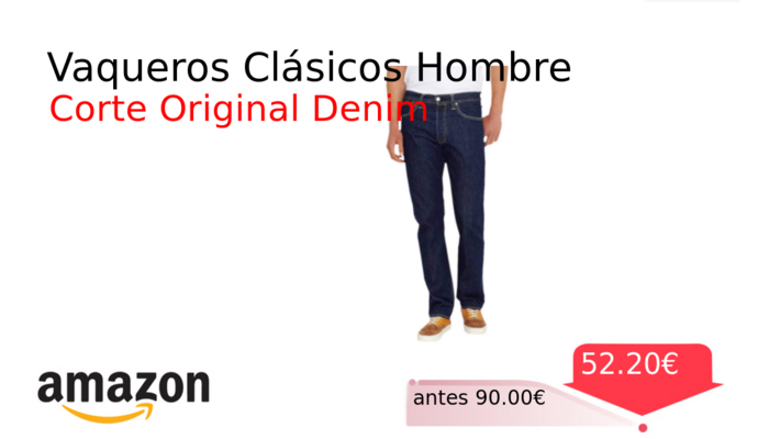 Vaqueros Clásicos Hombre