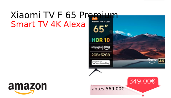 Xiaomi TV F 65 Premium
