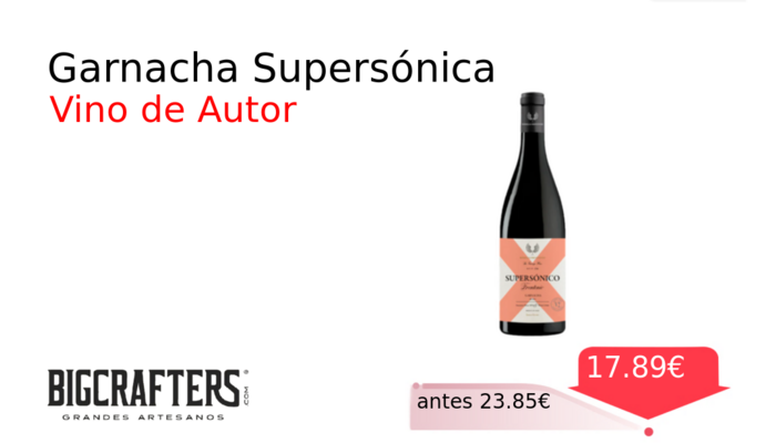 Garnacha Supersónica