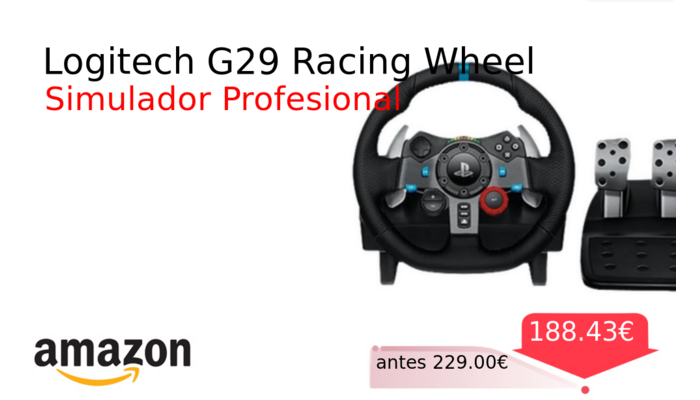 Logitech G29 Racing Wheel