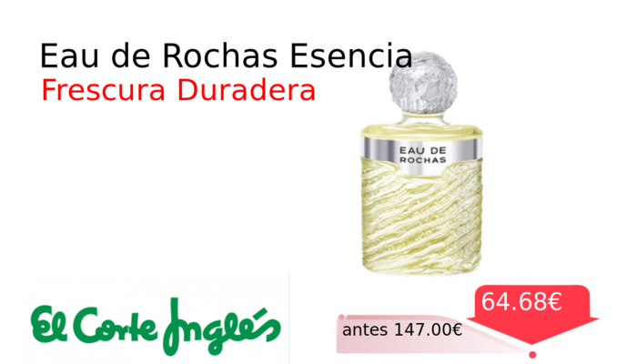 Eau de Rochas Esencia