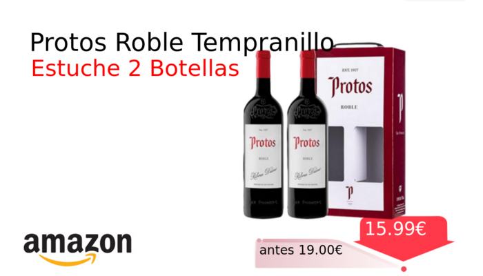 Protos Roble Tempranillo