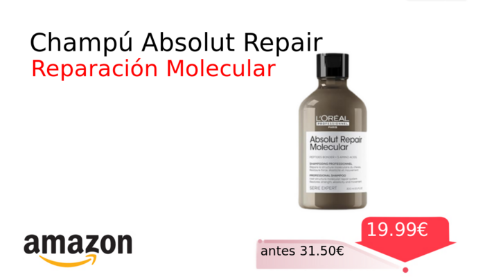 Champú Absolut Repair