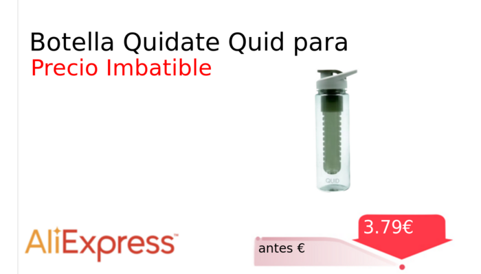 Botella Quidate Quid para
