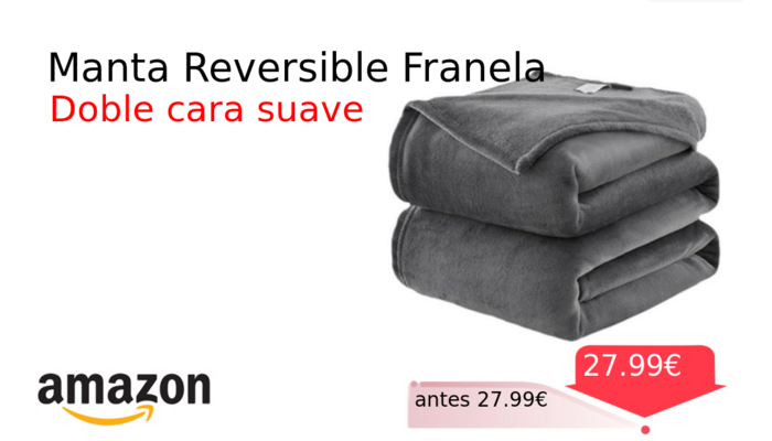 Manta Reversible Franela