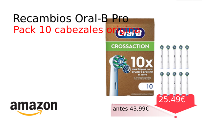 Recambios Oral-B Pro