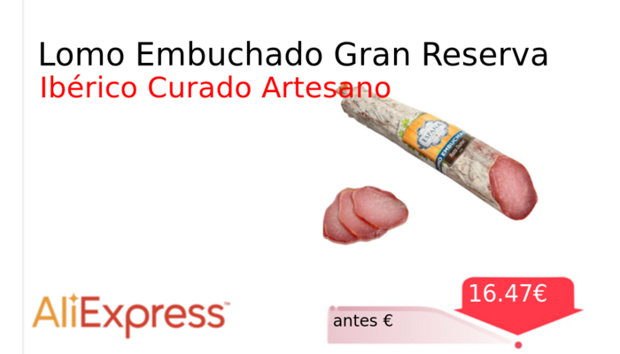 Lomo Embuchado Gran Reserva