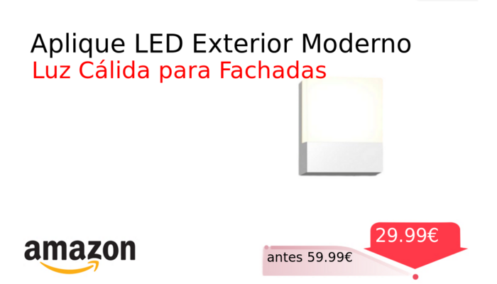 Aplique LED Exterior Moderno