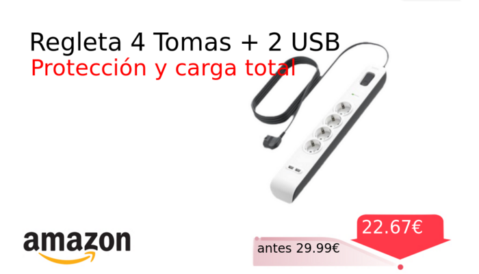 Regleta 4 Tomas + 2 USB