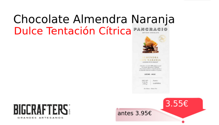 Chocolate Almendra Naranja