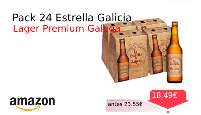 Pack 24 Estrella Galicia