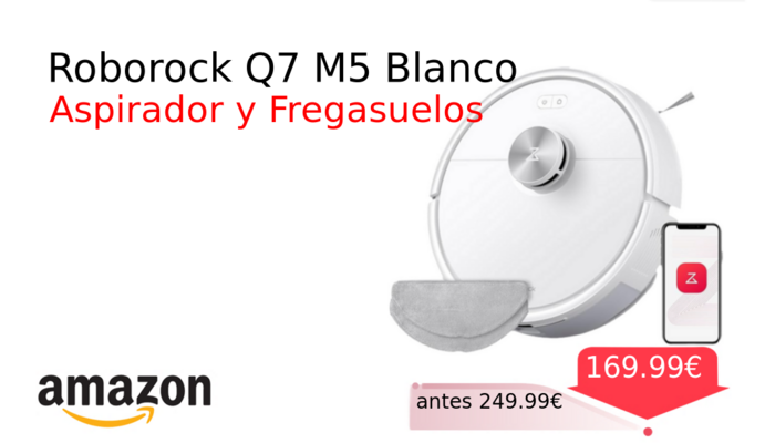 Roborock Q7 M5 Blanco