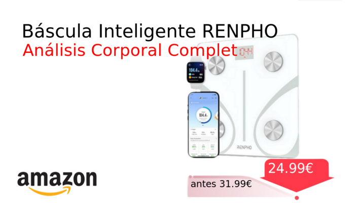 Báscula Inteligente RENPHO
