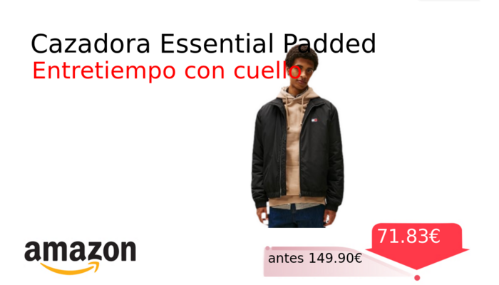 Cazadora Essential Padded