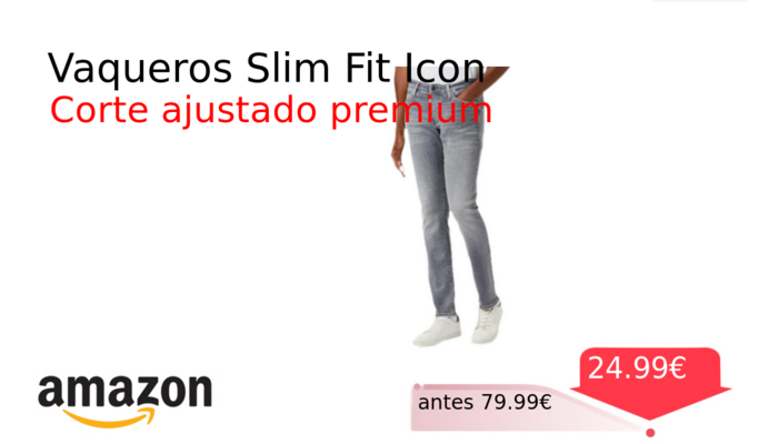 Vaqueros Slim Fit Icon