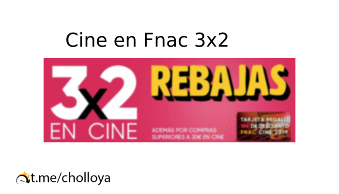 Cine en Fnac 3x2