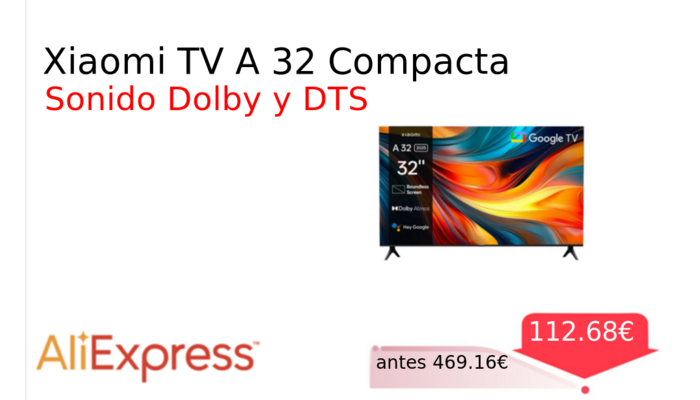 Xiaomi TV A 32 Compacta
