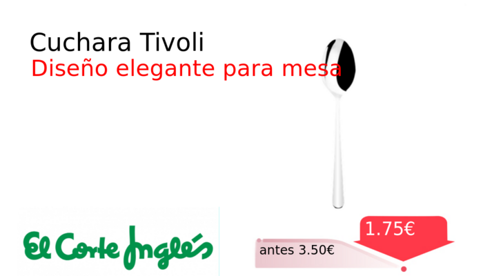 Cuchara Tivoli