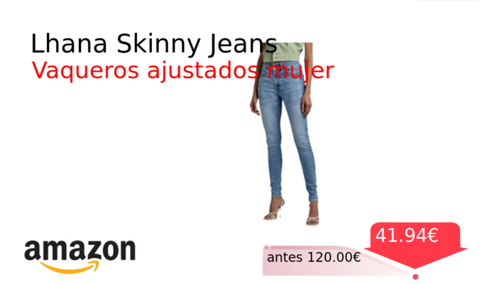 Lhana Skinny Jeans