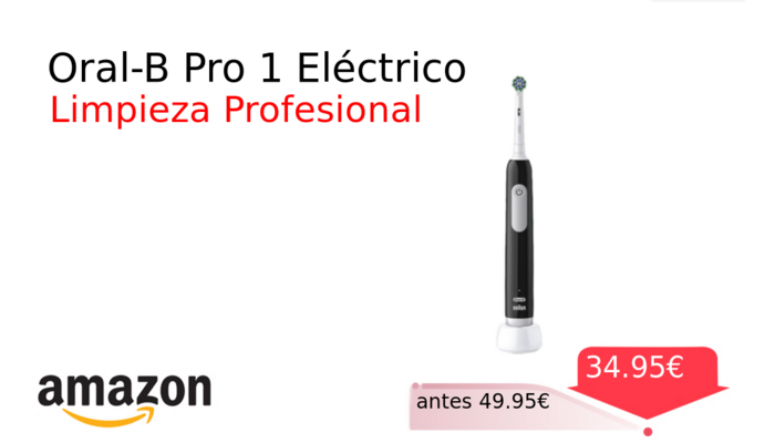 Oral-B Pro 1 Eléctrico